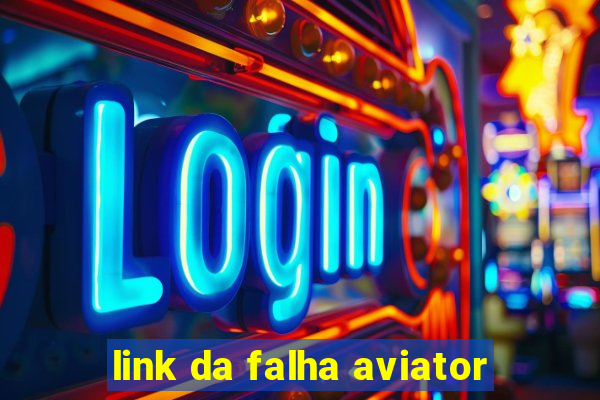 link da falha aviator